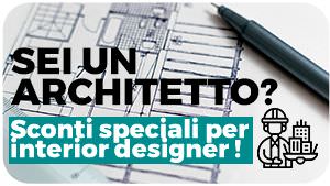 Sei un architetto per interni o per esterni? Cerchi un prodotto particolare per arredare?