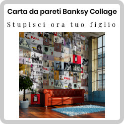 Stupisci tuo figlio adolescente con la carta da parati Banksy Collage: � unica, si pu� tagliare dove si vuole e.. scatena la creativit�!