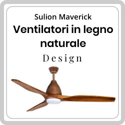 Sulion maverick ventilatori in legno naturale design Si inserisce in ogni ambiente Economico, potente e duraturo