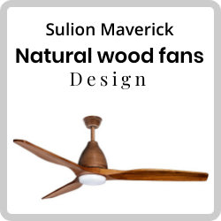 Sulion maverick fans made of natural wood design Fits into any environment Economical, powerful and durable